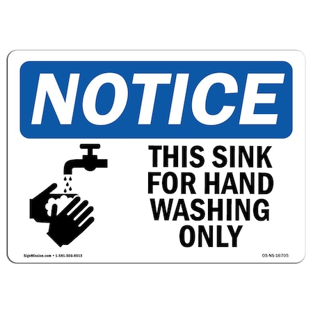 Signmission OSHA Sign, This Sink For Hand Washing With Symbol, 10in X 7in Decal, 7" W, 10" L, Landscape OS-NS-D-710-L-16705